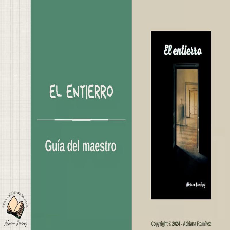 Teacher\'s Guide El Entierro Gua del Maestro Adriana Ramrez